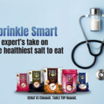 Sprinkle Smart – An expert’s take on the healthiest salt to eat