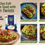 Crystal Sea Salt Avocado Toast with Indian Twists